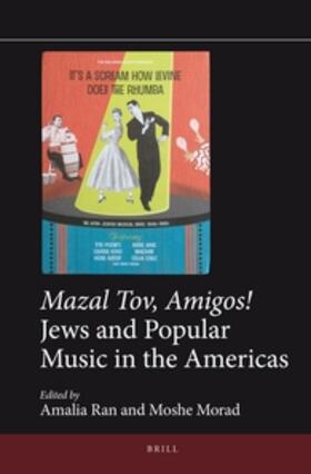 Ran / Morad |  Mazal Tov, Amigos! Jews and Popular Music in the Americas | Buch |  Sack Fachmedien