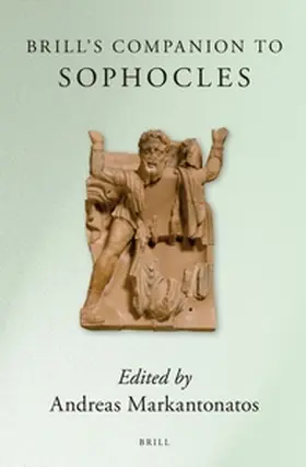 Markantonatos |  Brill's Companion to Sophocles | Buch |  Sack Fachmedien