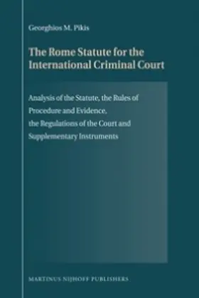 Pikis |  The Rome Statute for the International Criminal Court | Buch |  Sack Fachmedien