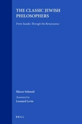 Schweid |  The Classic Jewish Philosophers | Buch |  Sack Fachmedien
