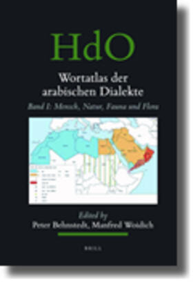 Behnstedt / Woidich |  Wortatlas Der Arabischen Dialekte: Band I: Mensch, Natur, Fauna Und Flora | Buch |  Sack Fachmedien