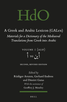 Arnzen / Endress / Gutas |  A Greek and Arabic Lexicon (Galex) | Buch |  Sack Fachmedien