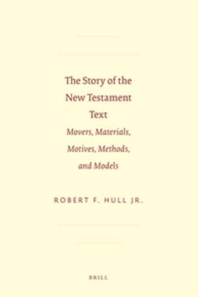 Hull Jr. |  The Story of the New Testament Text | Buch |  Sack Fachmedien