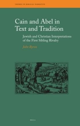 Byron |  Cain and Abel in Text and Tradition | Buch |  Sack Fachmedien