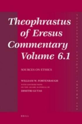 Fortenbaugh / Gutas |  Theophrastus of Eresus Commentary Volume 6.1 | Buch |  Sack Fachmedien