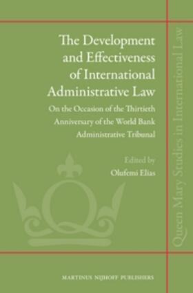 Elias |  The Development and Effectiveness of International Administrative Law | Buch |  Sack Fachmedien