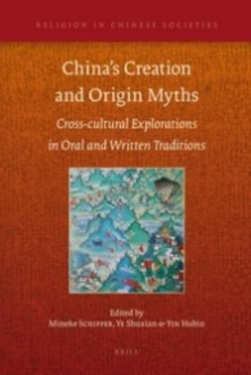 Schipper / Ye / Yin |  China's Creation and Origin Myths | Buch |  Sack Fachmedien