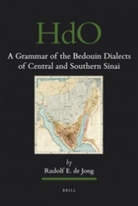 Jong |  A Grammar of the Bedouin Dialects of Central and Southern Sinai | Buch |  Sack Fachmedien