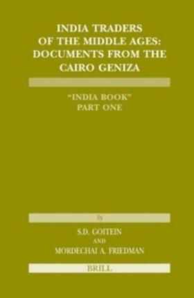 Goitein / Friedman |  India Traders of the Middle Ages | Buch |  Sack Fachmedien