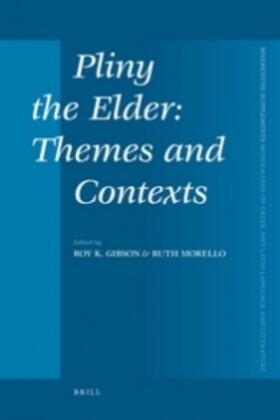 Gibson / Morello |  Pliny the Elder: Themes and Contexts | Buch |  Sack Fachmedien