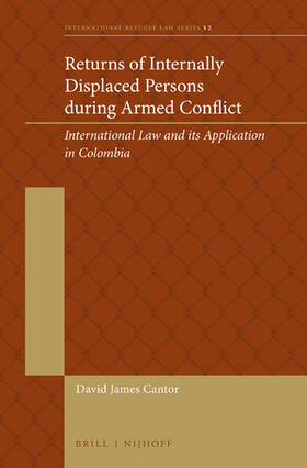 Cantor |  Returns of Internally Displaced Persons During Armed Conflict | Buch |  Sack Fachmedien