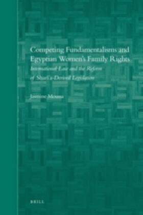 Moussa |  Competing Fundamentalisms and Egyptian Women's Family Rights | Buch |  Sack Fachmedien