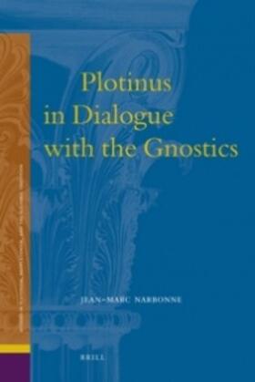 Narbonne |  Plotinus in Dialogue with the Gnostics | Buch |  Sack Fachmedien