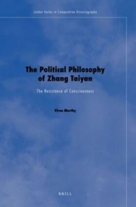 Murthy |  The Political Philosophy of Zhang Taiyan | Buch |  Sack Fachmedien
