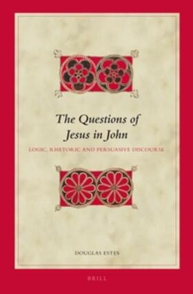 Estes |  The Questions of Jesus in John | Buch |  Sack Fachmedien