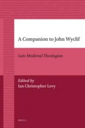 Levy |  A Companion to John Wyclif | Buch |  Sack Fachmedien