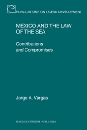 Vargas |  Mexico and the Law of the Sea | Buch |  Sack Fachmedien