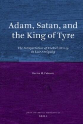 Patmore |  Adam, Satan, and the King of Tyre | Buch |  Sack Fachmedien