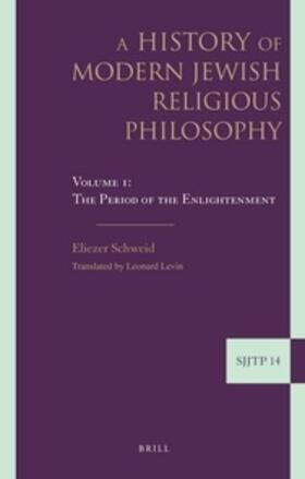 Schweid |  A History of Modern Jewish Religious Philosophy | Buch |  Sack Fachmedien