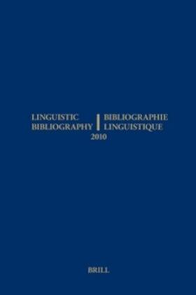 Tol / Olbertz |  Linguistic Bibliography for the Year 2010 / / Bibliographie Linguistique de l'Année 2010 | Buch |  Sack Fachmedien