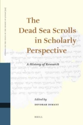 Dimant |  The Dead Sea Scrolls in Scholarly Perspective | Buch |  Sack Fachmedien