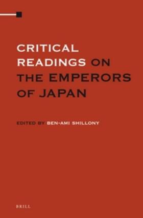 Shillony |  Critical Readings on the Emperors of Japan (4 Vols. Set) | Buch |  Sack Fachmedien