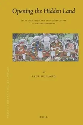 Mullard |  Opening the Hidden Land | Buch |  Sack Fachmedien