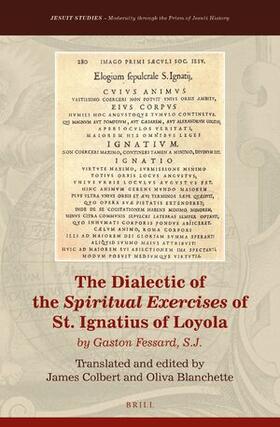 Colbert / Blanchette |  The Dialectic of the Spiritual Exercises of St. Ignatius of Loyola | Buch |  Sack Fachmedien