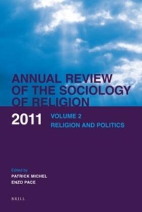 Michel / Pace |  Annual Review of the Sociology of Religion. Volume 2 (2011) | Buch |  Sack Fachmedien