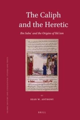 Anthony |  The Caliph and the Heretic | Buch |  Sack Fachmedien