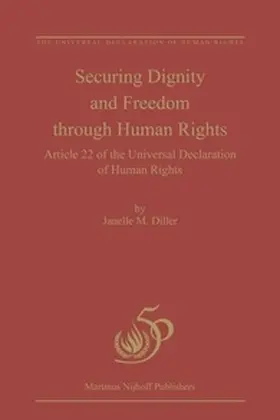 Diller |  Securing Dignity and Freedom Through Human Rights | Buch |  Sack Fachmedien