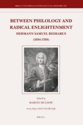 Mulsow | Between Philology and Radical Enlightenment | Buch | 978-90-04-20946-6 | sack.de