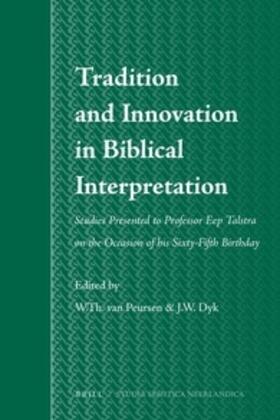 Peursen / Dyk |  Tradition and Innovation in Biblical Interpretation | Buch |  Sack Fachmedien