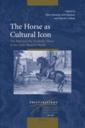 Edwards / Enenkel / Graham |  The Horse as Cultural Icon | Buch |  Sack Fachmedien