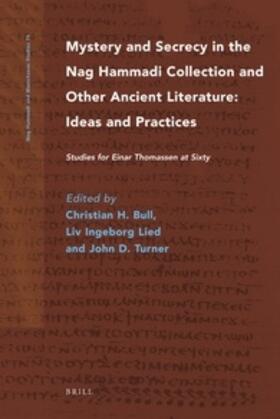 Bull / Lied / Turner |  Mystery and Secrecy in the Nag Hammadi Collection and Other Ancient Literature: Ideas and Practices | Buch |  Sack Fachmedien