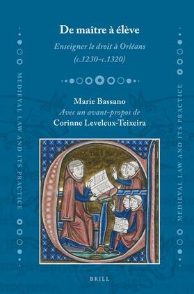 Bassano |  de Maître À Élève. Enseigner Le Droit À Orléans (C.1230-C.1320) | Buch |  Sack Fachmedien