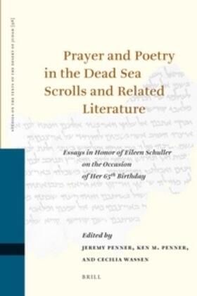 Penner / Wassen |  Prayer and Poetry in the Dead Sea Scrolls and Related Literature | Buch |  Sack Fachmedien