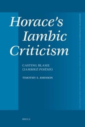 Johnson |  Horace's Iambic Criticism | Buch |  Sack Fachmedien