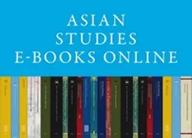 Asian Studies E-Books Online, Collection 2007 | Sonstiges | 978-90-04-21529-0 | sack.de