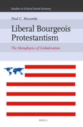 Mocombe |  Liberal Bourgeois Protestantism | Buch |  Sack Fachmedien