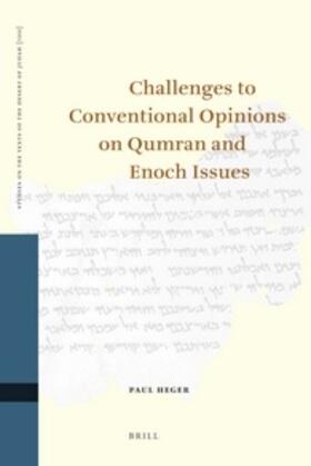 Heger |  Challenges to Conventional Opinions on Qumran and Enoch Issues | Buch |  Sack Fachmedien