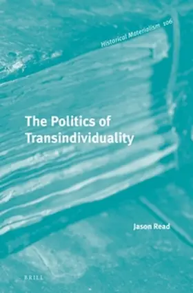 Read |  The Politics of Transindividuality | Buch |  Sack Fachmedien