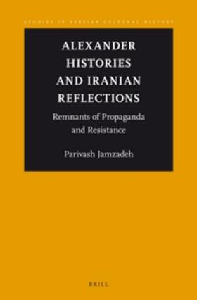 Jamzadeh |  Alexander Histories and Iranian Reflections | Buch |  Sack Fachmedien