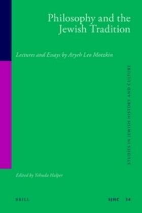 Halper |  Philosophy and the Jewish Tradition: Lectures and Essays by Aryeh Leo Motzkin | Buch |  Sack Fachmedien