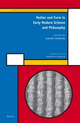  Matter and Form in Early Modern Science and Philosophy | Buch |  Sack Fachmedien