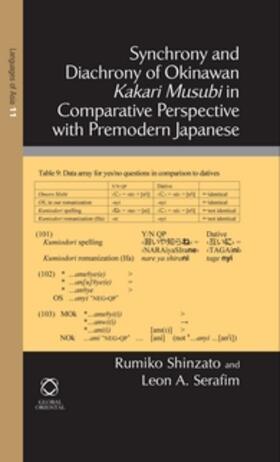 Shinzato / Serafim |  Synchrony and Diachrony of Okinawan Kakari Musubi in Comparative Perspective with Premodern Japanese | Buch |  Sack Fachmedien