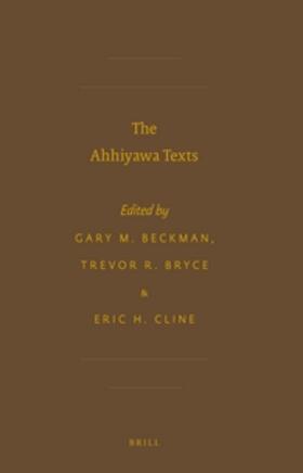 Beckman / Bryce / Cline | The Ahhiyawa Texts | Buch | 978-90-04-21971-7 | sack.de