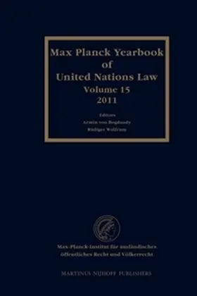 Bogdandy / Wolfrum |  Max Planck Yearbook of United Nations Law, Volume 15 (2011) | Buch |  Sack Fachmedien