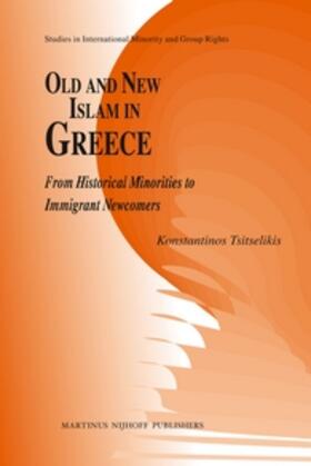 Tsitselikis |  Old and New Islam in Greece | Buch |  Sack Fachmedien