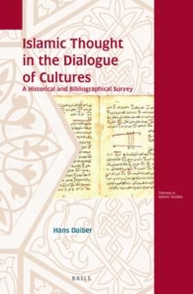 Daiber |  Islamic Thought in the Dialogue of Cultures | Buch |  Sack Fachmedien